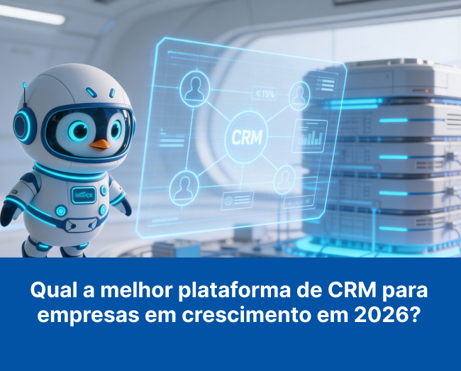 Qual a melhor plataforma de CRM para empresas em crescimento em 2026?