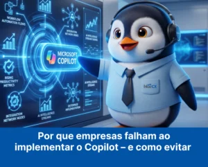 Por que empresas falham ao implementar o Copilot – e como evitar