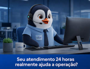 Seu atendimento 24 horas realmente ajuda a operação?